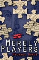 Michael Burge | Merely Players | Taschenbuch | Englisch (2016) | Michael Burge