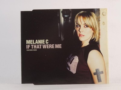 MELANIE C IF THAT WERE ME (I93) 4 Track CD Single including Card Sleeve VIRGIN