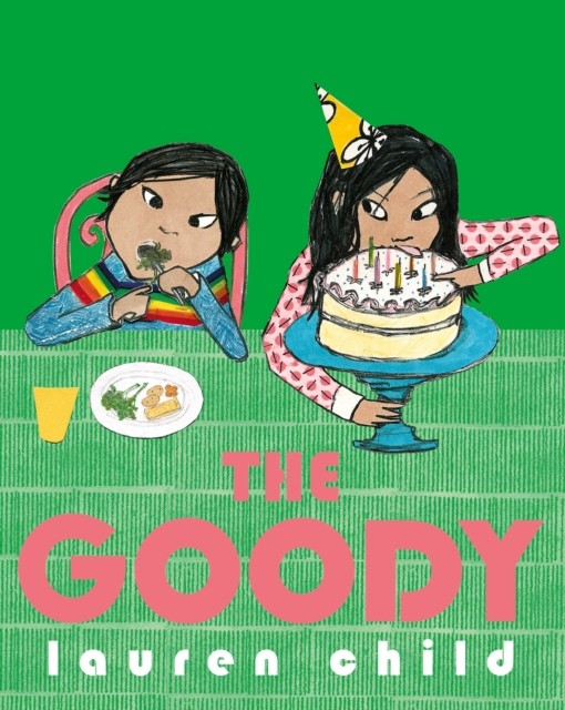 The Goody by Lauren Child (Paperback Book)