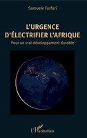 L'urgence D'éLectrifier L'afrique Pour Un Vrai DéVeloppement Durable Furfari