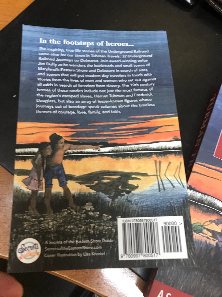 Tubman Travels: 32 Underground Railroad Journeys on Delmarva Signed Copy - Image 3 of 3