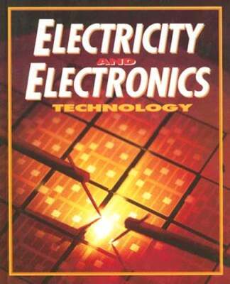 Electricity and Electronics Technology by McGraw-Hill Education: Used