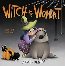Witch  Wombat - Hardcover By Belote, Ashley - GOOD