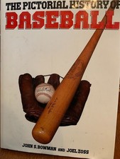 The Pictorial History Of Baseball By John Bowman 1986 HC/DJ Great Condition