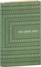 James Wright / THE GREEN WALL 1st Edition 1957