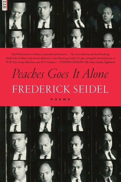Peaches Goes It Alone | Frederick Seidel | Taschenbuch | Kartoniert / Broschiert-image