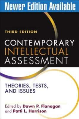 Contemporary Intellectual Assessment, Third Edition: Theories, Tests, and Issues