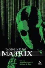 Jacking in to the Matrix Franchise: Cultural Reception and Interpretation, USED-