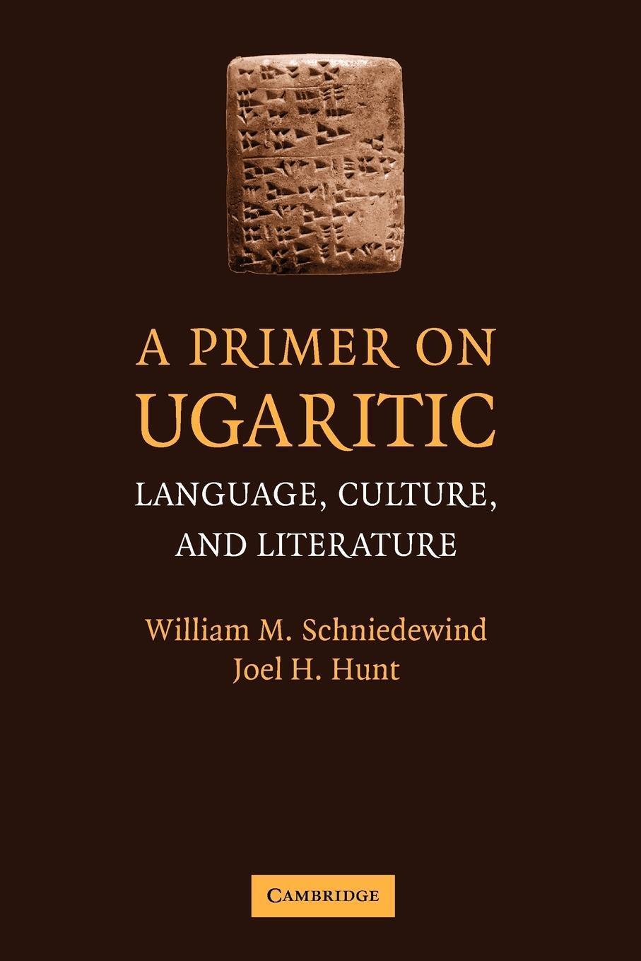 Thumbnail - A Primer On Ugaritic Language, Culture And Literature Schniedewind (u.