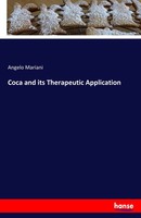 Angelo Mariani | Coca And Its Therapeutic Application | Taschenbuch | Englisch