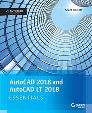 AutoCAD 2018 and AutoCAD LT 2018 Essentials by Scott Onstott English Paperback