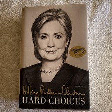 Product Image: Hard Choices by Hillary Rodham Clinton Signed First Edition Hardback Dust Cover