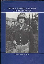 General George S. Patton and Eisenhower [Hardcover] Charles B. Odom