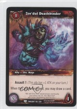 2011 World of Warcraft TCG: Twilight of the Dragons Zor'dul Deathbinder #152