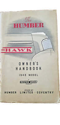 Betriebsanleitung Handbuch Owner's Handbook The  Humber Hawk 1948 Model  TOP