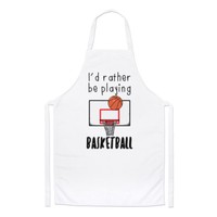 I'd Eher Sein Playing Basketball Koch SchüRze - Lustig Kochen
