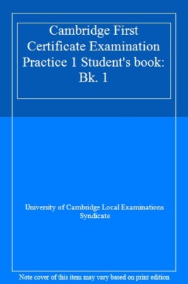 Cambridge First Certificate Examination Practice 1 Student's boo