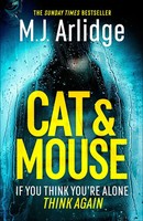 Cat And Mouse The Addictive And Gripping Crime Thriller Of 2026 M. J. Arlidge