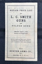 Antique 1922 L.C. SMITH GUNS AND FULTON GUNS repair price list Hunter Arms Co