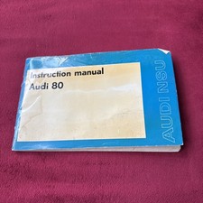 Original MK1 B1 Audi 80 Instruction Manual 1975 inc Audi 80L GL and GT