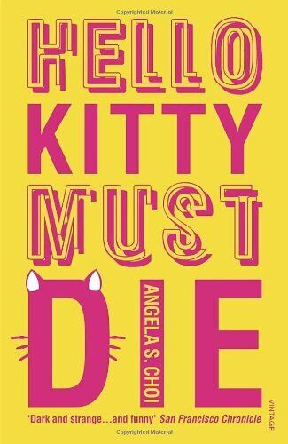 Hello Kitty muss sterben von Angela S. Choi. 9780099570493 - Bild 1 von 1