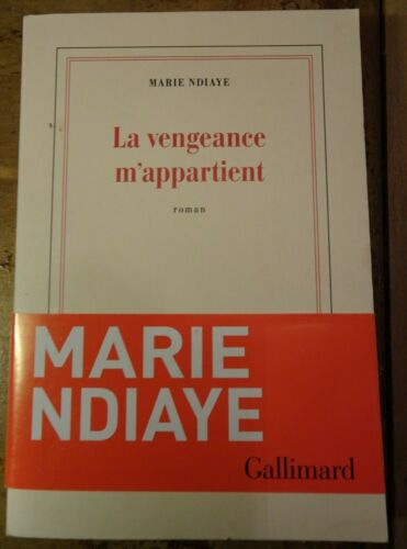 La Vengeance m'appartient | Marie Ndiaye | Gallimard | Roman 2020  *TBE - Afbeelding 1 van 6