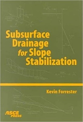 Subsurface Drainage for Slope Stabilization - 9780784400166