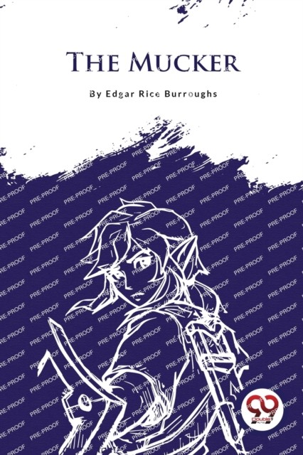 The Mucker by Edgar Rice Burroughs (Paperback Book)