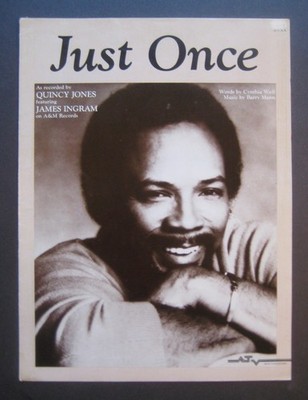 Just Once by Quincy Jones featuring James Ingram sheet music