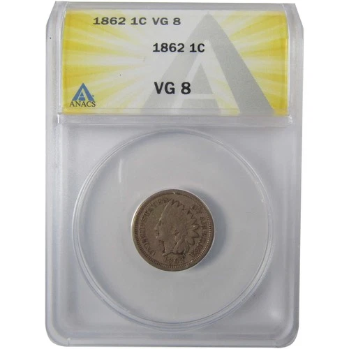 1862 Indian Head Cent VG 8 ANACS Penny 1c Coin Collectible SKU:I25579