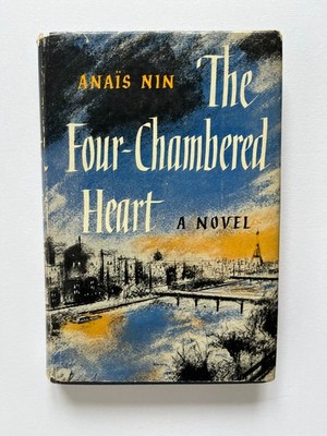 Anais Nin ~ SIGNED ~The Four Chambered Heart ~ 1950 ~ First Edition ~ hardcover