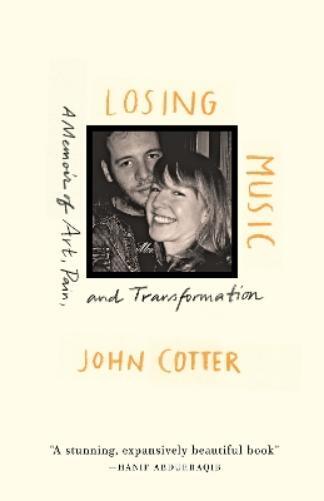 John Cotter Losing Music (Tascabile)