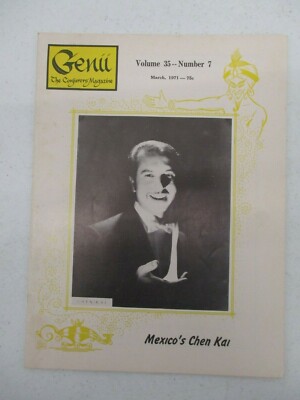 GENII THE CONJURORS MAGAZINE MARCG 1971 CHEN KAI MEXICO MAGIC MAGICIAN VINTAGE
