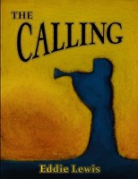 The Calling Eddie Lewis Taschenbuch Kartoniert / Broschiert Englisch 2017
