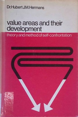 Value Areas & Their Development: Theory & Method of Self-Confrontation. Hermans,
