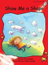 Red Rocket Readers: Early Level 1 Fiction Set A: Show Me a Shape Big Book Editio
