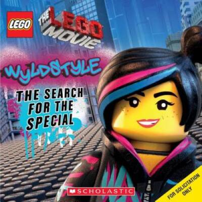 LEGO The LEGO Movie: Wyldstyle: The Search for the Special - Paperback - GOOD