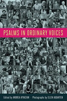 Psalms in Ordinary Voices: A Reinterpretation o, Ayvazian, Augarten, McKibbe-,