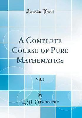 A Complete Course of Pure Mathematics, Vol 2 Class