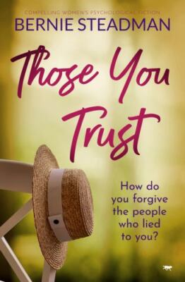 Those You Trust, Paperback by Steadman, Bernie, Brand New, Free shipping in t...