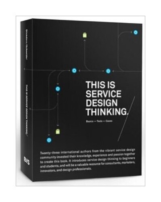 This Is Service Design Thinking von Marc Stickdorn, Jakob Schneider