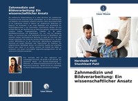 Harshada Patil (U. A.) | Zahnmedizin Und Bildverarbeitung: Ein...