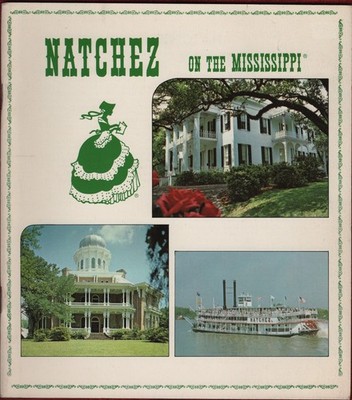 Images of America-South-Mississippi-Natchez-Historical Homes-Tourist Guide!