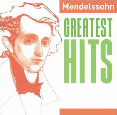 Mendelssohn Greatest Hits (CD, Feb-2005, Decca)