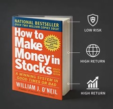 How to Make Money in Stocks : A Winning System in Good Times or Bad by William J