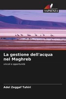 Adel Zeggaf Tahiri | La Gestione Dell'acqua Nel Maghreb | Taschenbuch (2022)