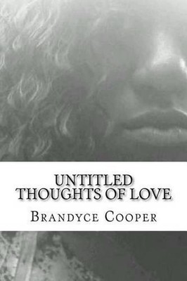 Untitled Thoughts of Love by Brandyce Marie Cooper (English) Paperback Book