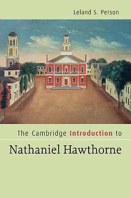 The Cambridge Introduction to Nathaniel Hawthorne Person Paperback 9780521670968