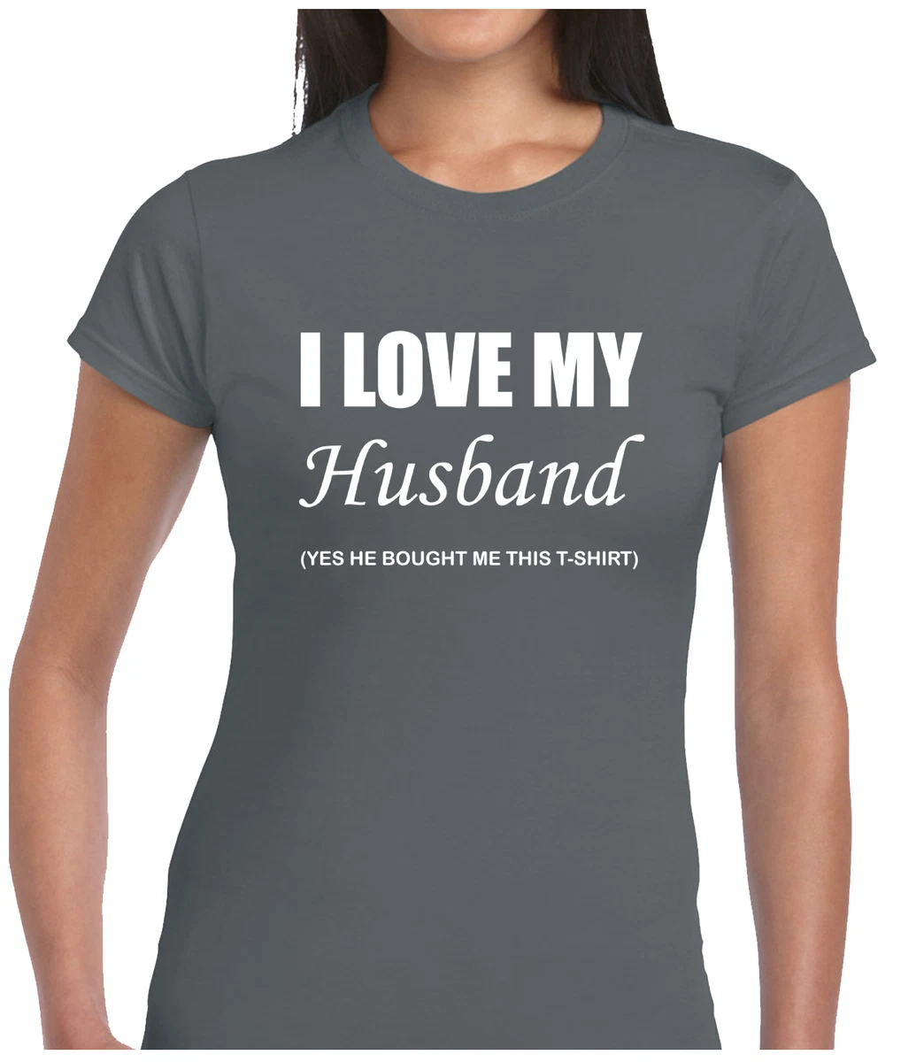 I love my husband clearance tshirts