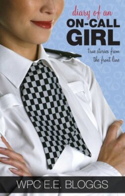 Diary of an On-call Girl: True Stories from the Front Line by Bloggs New +